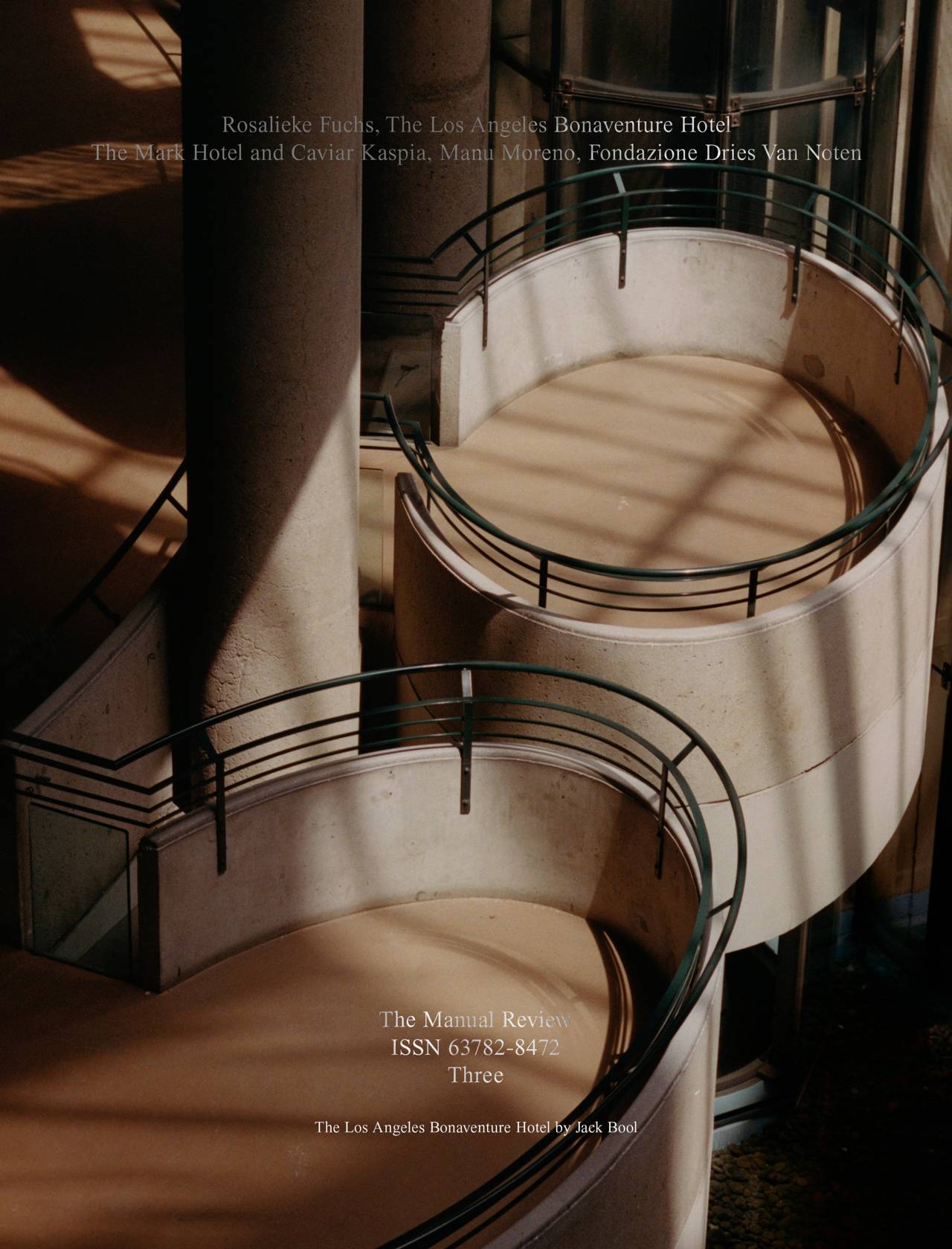 Jack Bool, The Manual Review, The Los Angeles Bonaventure Hotel